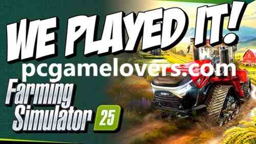 Farming Simulator 25 Download For PC