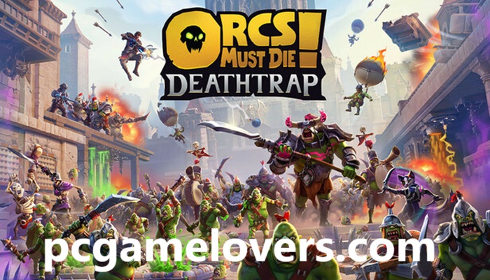 Orcs Must Die Deathtrap PS5 Crossplay Game Download