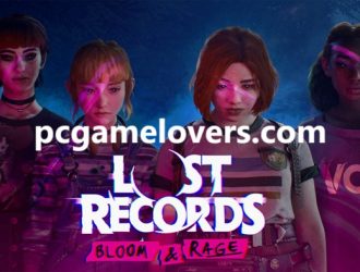 Lost Records Bloom & Rage Unravel the Secrets of a Forgotten Past