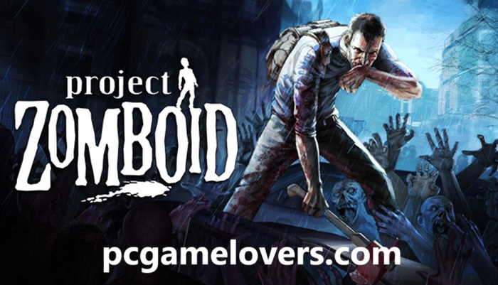 Project Zomboid Free Download For Windows