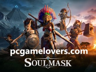 Soulmask Unleash Mystical Powers in This Survival RPG Adventure