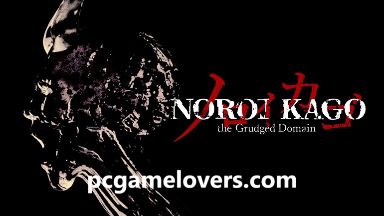 NOROI KAGO the Grudged Domain Download For PC